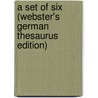 A Set Of Six (Webster's German Thesaurus Edition) door Inc. Icon Group International