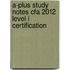 A-Plus Study Notes Cfa 2012 Level I Certification
