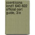 Ccent/Ccna Icnd1 640-822 Official Cert Guide, 3/E