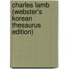 Charles Lamb (Webster's Korean Thesaurus Edition) door Inc. Icon Group International