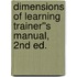 Dimensions of Learning Trainer''s Manual, 2nd ed.