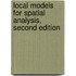 Local Models for Spatial Analysis, Second Edition