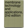Membrane Technology and Applications, 2nd Edition door Richard W. Baker