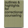 Outlines & Highlights For Correctional Counseling door Key Sun