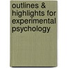 Outlines & Highlights For Experimental Psychology door Kimberly MacLin