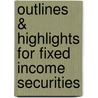 Outlines & Highlights For Fixed Income Securities by Cram101 Reviews