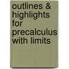 Outlines & Highlights For Precalculus With Limits door Ron Larson