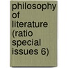 Philosophy of Literature (Ratio Special Issues 6) door Severin Schroeder
