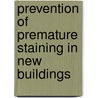 Prevention of Premature Staining in New Buildings by Spon