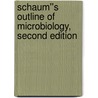Schaum''s Outline of Microbiology, Second Edition door Jennifer M. Warner