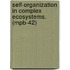 Self-Organization In Complex Ecosystems. (Mpb-42)