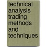 Technical Analysis Trading Methods And Techniques by Tracy L. Knudsen