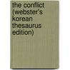 The Conflict (Webster's Korean Thesaurus Edition) by Inc. Icon Group International