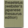 Theaetetus (Webster's Japanese Thesaurus Edition) by Inc. Icon Group International