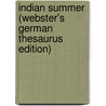 Indian Summer (Webster's German Thesaurus Edition) by Inc. Icon Group International