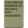 International Evidence on Recovery from Recessions by Valerie Cerra