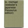 Lo, Michael (Webster's Japanese Thesaurus Edition) door Inc. Icon Group International