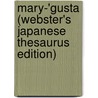 Mary-'Gusta (Webster's Japanese Thesaurus Edition) by Inc. Icon Group International