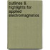 Outlines & Highlights For Applied Electromagnetics