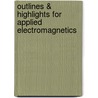 Outlines & Highlights For Applied Electromagnetics door Wentworth