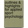 Outlines & Highlights For Applied Sport Psychology by Jean Williams