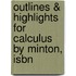 Outlines & Highlights For Calculus By Minton, Isbn
