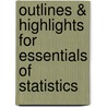 Outlines & Highlights For Essentials Of Statistics door Joseph Healey