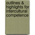 Outlines & Highlights For Intercultural Competence