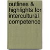Outlines & Highlights For Intercultural Competence door Myron Lustig