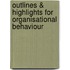Outlines & Highlights For Organisational Behaviour