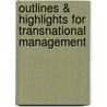 Outlines & Highlights For Transnational Management door Cram101 Textbook Reviews