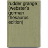Rudder Grange (Webster's German Thesaurus Edition) by Inc. Icon Group International