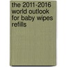 The 2011-2016 World Outlook for Baby Wipes Refills door Inc. Icon Group International