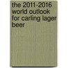 The 2011-2016 World Outlook for Carling Lager Beer door Inc. Icon Group International