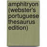 Amphitryon (Webster's Portuguese Thesaurus Edition) door Inc. Icon Group International