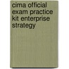 Cima Official Exam Practice Kit Enterprise Strategy door Neil Botten