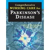 Comprehensive Nursing Care for Parkinson''s Disease door Lisette K. Bunting-Perry