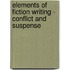 Elements Of Fiction Writing - Conflict And Suspense