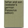 Father And Son (Webster's German Thesaurus Edition) by Inc. Icon Group International