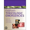 Goldfrank''s Toxicologic Emergencies, Ninth Edition by Neal A. Lewin