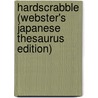 Hardscrabble (Webster's Japanese Thesaurus Edition) door Inc. Icon Group International