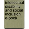 Intellectual Disability and Social Inclusion E-Book door Martin Bollard