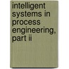 Intelligent Systems In Process Engineering, Part Ii door Stephanopo