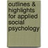 Outlines & Highlights For Applied Social Psychology