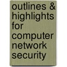Outlines & Highlights For Computer Network Security door Jie Wang