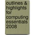 Outlines & Highlights For Computing Essentials 2008