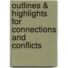 Outlines & Highlights For Connections And Conflicts door Edward Judge