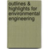 Outlines & Highlights For Environmental Engineering door Nelson Nemerow