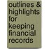 Outlines & Highlights For Keeping Financial Records