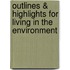 Outlines & Highlights For Living In The Environment